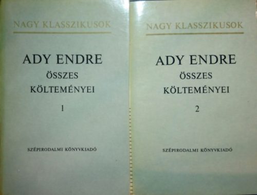 Ady Endre összes költeményei I-II. - Ady Endre