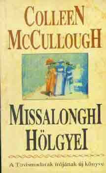 Missalonghi hölgyei - Colleen McCullough