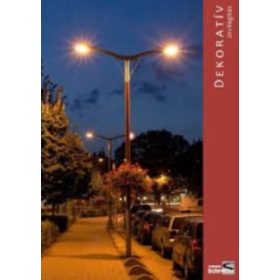 Tungsram-Schréder - Dekoratív útvilágítás -