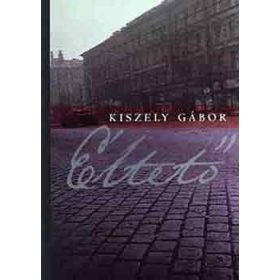 Éltető - Kiszely Gábor