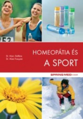 Homeopátia és a sport - Dr. Marc Delliére; Dr. Alain Pasquier