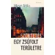 Szöktetés egy zsúfolt területre - részregény - Mizser Attila