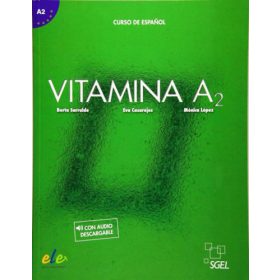   Vitamina A2 libro del alumno + licencia digital - Berta Sarralde, Eva Casarejos, Monica Lopez