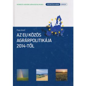 Az EU közös agrárpolitikája 2014-től - Popp József