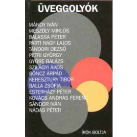 Üveggolyók - Parti Nagy Lajos (szerk.)