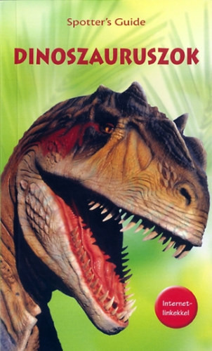 Dinoszauruszok - Spotter's Guide sorozat - 
