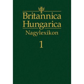 Britannica Hungarica Nagylexikon 1. -