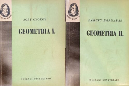 Geometria I-II. (Bolyai-könyvek) - Solt-Bárczy