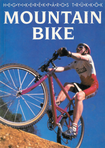 Mountain Bike (Hegyikerékpáros trükkök) - Janet Cook