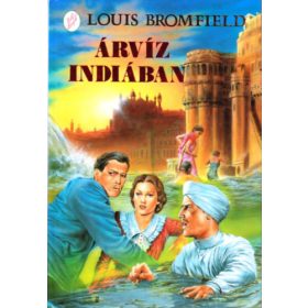 Árvíz Indiában - Louis Bromfield