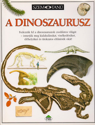 A dinoszaurusz (Szemtanú) - D. Norman; Angela Milner