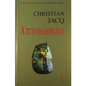 A Tutanhamon-ügy - Christian Jacq