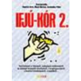   Ifjú-kór 2. - Kapócs Imre; Maár Márton -Szabadka Péter (szerk.)