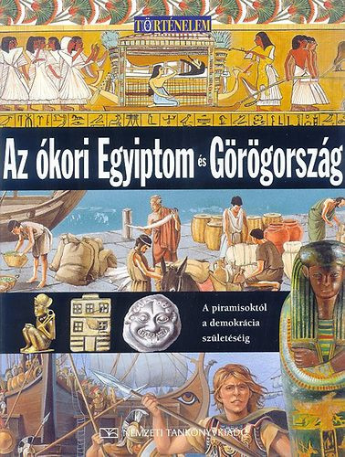 Az ókori Egyiptom és Görögország - 