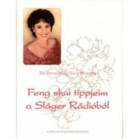   Feng Shui tippjeim a sláger rádióból - Dr. Szemereyné Nagy Melinda