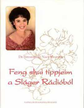 Feng Shui tippjeim a sláger rádióból - Dr. Szemereyné Nagy Melinda