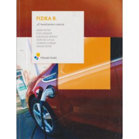   Fizika 9. "A" kerettanterv szerint - Ádám Péter, Egri Sándor, Elblinger Ferenc, Honyek Gyula, Horányi Gábor, Simon Péter