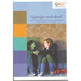   Végzettséget mindenkinek! - Juhász Judit (szerk.), Szegedi Eszter (szerk.)