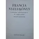 Francia nyelvkönyv a gimnázium szakosított tantervű II. osztálya számára - Haladó csoportok - Dr. Magyar Miklós