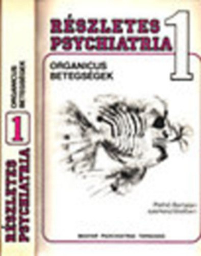 Részletes psychiatria I. - Pethő Bertalan (szerk.)