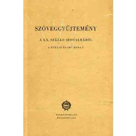   Szöveggyűjtemény a XX. század irodalmából (A Nyugat és Ady kora) I-II. - Bessenyei Gy.-Koczkás S.