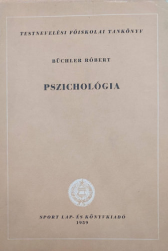 Pszichológia - Büchler Róbert