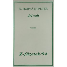 Jel volt :-Z-füzetek/94 - N. Horváth Péter