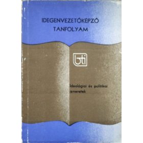   Politikai ismeretek az idegenvezetőképző tanfolyam hallgatói részére - Bankó Sándor