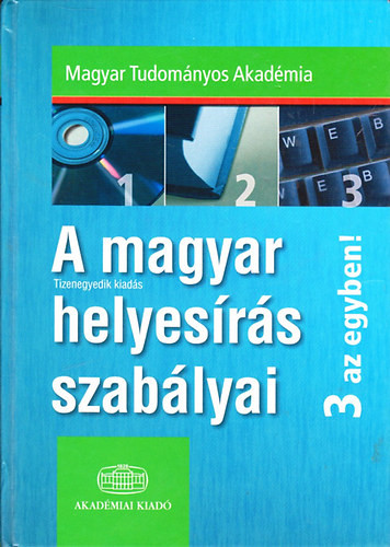 A magyar helyesírás szabályai - 3 az egyben CD nélkül - MTA