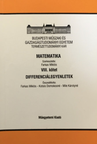 Matematika VIII. kötet - Differrenciálegyenletek - Farkas Miklós