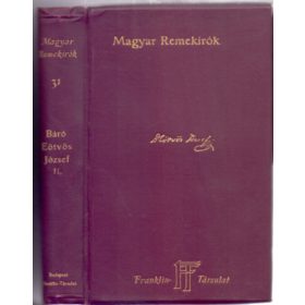  Báró Eötvös József munkáiból I. kötet - Szépirodalmi művek - Sajtó alá rendezte Voinovich Géza