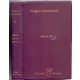 Báró Eötvös József munkáiból I. kötet - Szépirodalmi művek - Sajtó alá rendezte Voinovich Géza