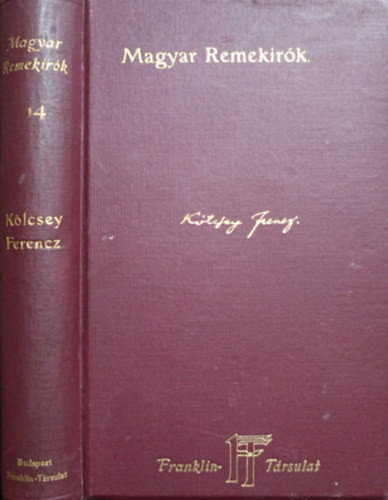 Kölcsey Ferencz munkái (Magyar remekírók 14.) - 