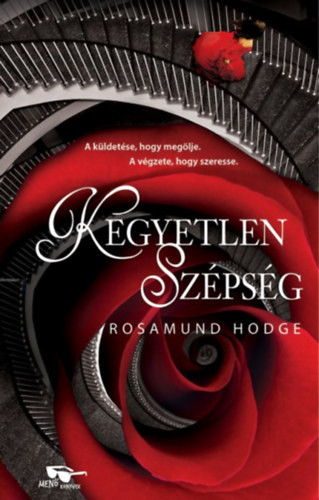 Kegyetlen szépség - Rosamund Hodge