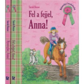   Fel a fejjel, Anna! + Nyeregbe, Anna! (2 kötet) - Sarah Bosse