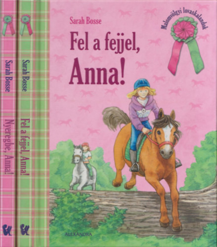 Fel a fejjel, Anna! + Nyeregbe, Anna! (2 kötet) - Sarah Bosse