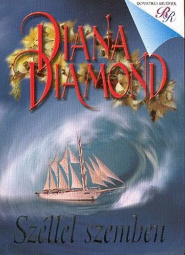 Széllel szemben - Diana Diamond