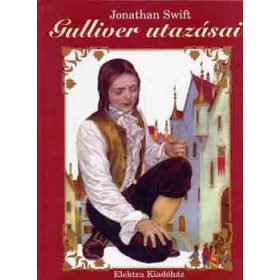Gulliver utazásai - Jonathan Swfit