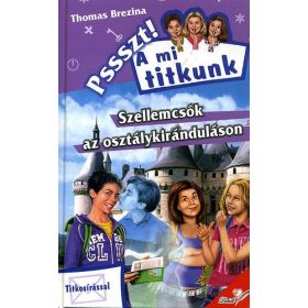 Szellemcsók az osztálykiránduláson - Thomas Brezina