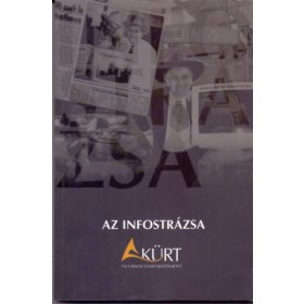   Az infostrázsa (A KÜRT információmenedzsment) - Fabiányi Gábor (szerk.)