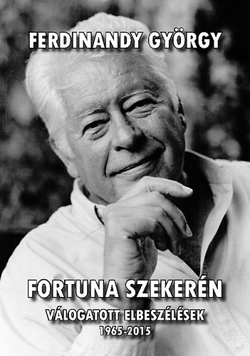 Fortuna szekerén - Ferdinandy György