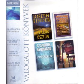   Gyilkos ösztön - A nyeregkészítő felesége - A csontok nyomában - Halálra ítélve - Joseph Finder-Earlene Fowler; James Rollins-Jane K. Cleland