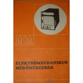 Elektromechanikus mérőműszerek - Maróti Zoltán