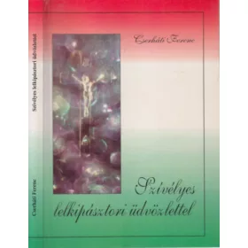 Szívélyes lelkipásztori üdvözlettel - Cserháti Ferenc