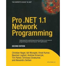   Pro .Net 1.1 Network Programming (2nd edition) - Christian Nagel