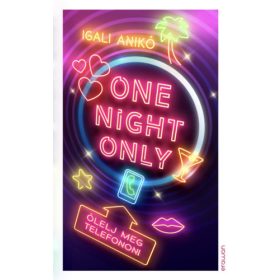 One Night Only - Igali Anikó