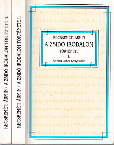 A zsidó irodalom története I-II. (reprint) - Kecskeméti Ármin