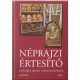 Néprajzi értesítő 2000. (LXXXII. évfolyam) - Balázs György (szerk.)