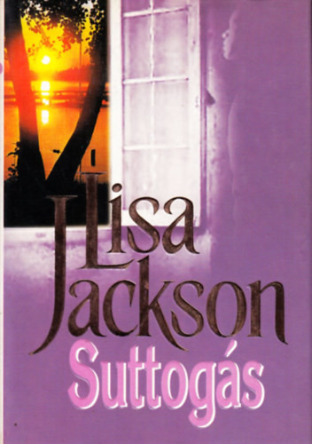 Suttogás - Lisa Jackson