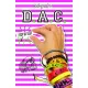 D.A.C. - Egy új élet - Kalapos Éva